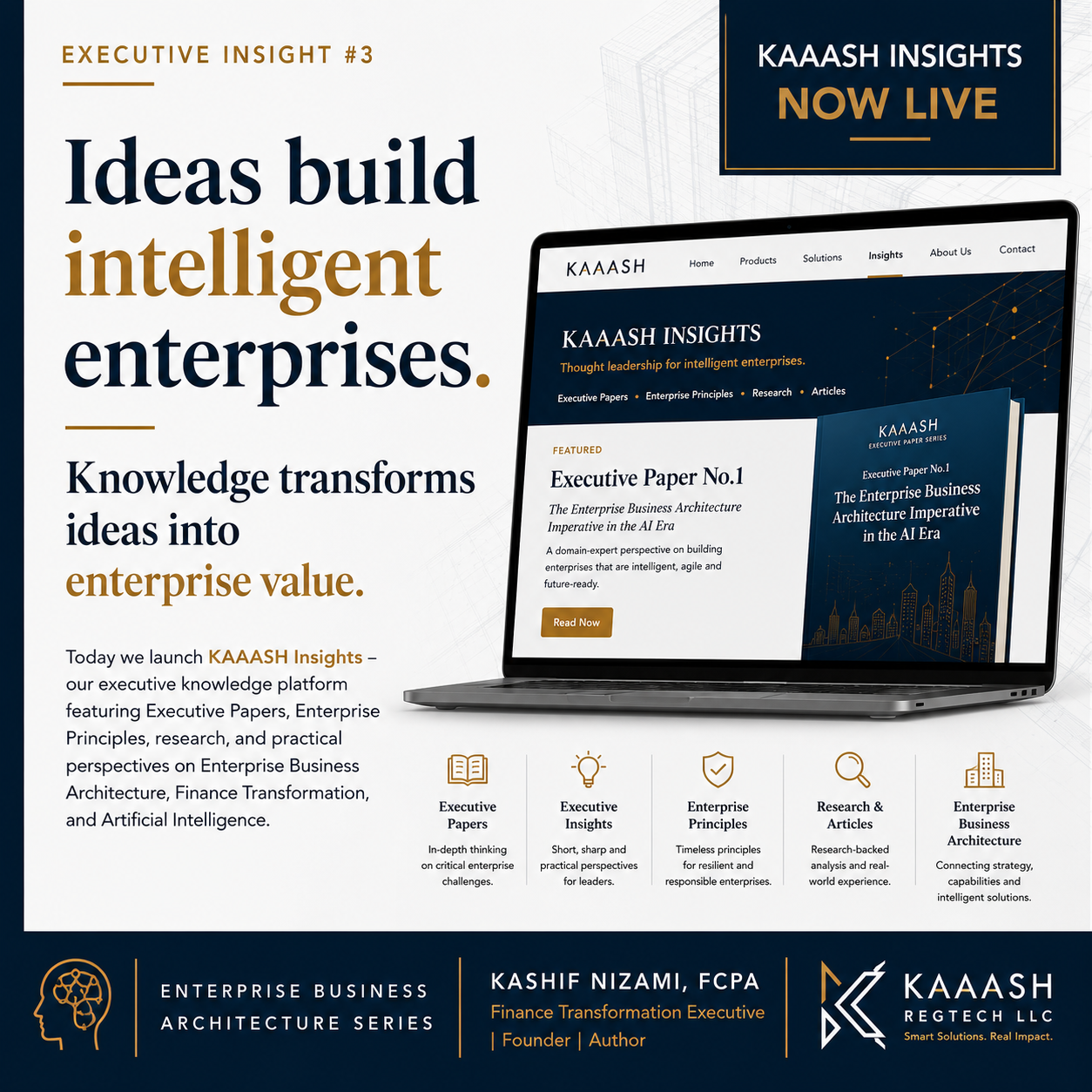 KAAASH Executive Insight 3 – Ideas build intelligent enterprises
